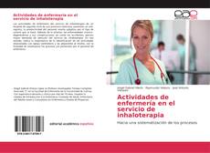 Couverture de Actividades de enfermería en el servicio de inhaloterapia