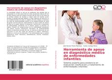 Portada del libro de Herramienta de apoyo en diagnóstico médico de enfermedades infantiles
