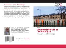 Portada del libro de Un momento con la Criminología