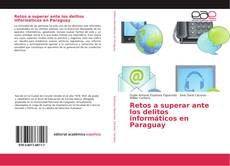 Capa do livro de Retos a superar ante los delitos informáticos en Paraguay 