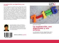Bookcover of La sustracción, sus algoritmos y sus errores