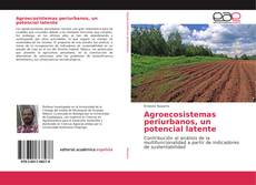 Portada del libro de Agroecosistemas periurbanos, un potencial latente