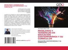 PROBLEMAS Y TENDENCIAS EN EDUCACIÓN CONTEMPORÁNEA Y SU CURRICULUM kitap kapağı