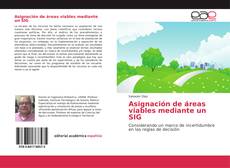 Bookcover of Asignación de áreas viables mediante un SIG