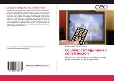 Lo joven: imágenes en construcción kitap kapağı