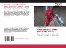 Couverture de Vacunación contra Influenza Aviar