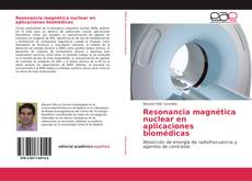 Couverture de Resonancia magnética nuclear en aplicaciones biomédicas