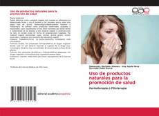 Portada del libro de Uso de productos naturales para la promoción de salud