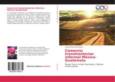 Обложка Comercio transfronterizo informal México-Guatemala