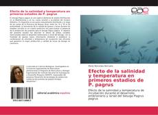 Bookcover of Efecto de la salinidad y temperatura en primeros estadios de P. pagrus