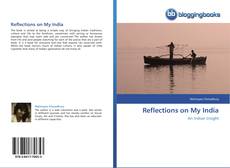Capa do livro de Reflections on My India 