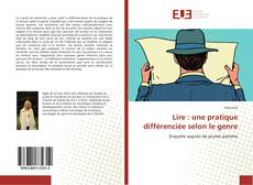 Bookcover of Lire : une pratique différenciée selon le genre