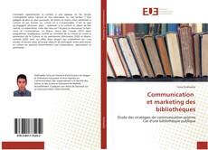 Couverture de Communication et marketing des bibliothèques