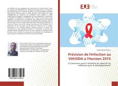 Copertina di Prévision de l'Infection au VIH/SIDA à l'Horizon 2015