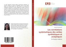 Couverture de Les corrélations systématiques des verbes synthétiques et analytiques