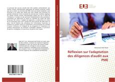 Capa do livro de Réflexion sur l'adaptation des diligences d'audit aux PME 