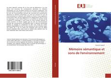 Portada del libro de Mémoire sémantique et sons de l'environnement