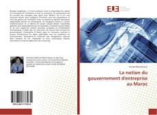 Capa do livro de La notion du gouvernement d'entreprise au Maroc 