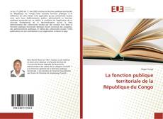Buchcover von La fonction publique territoriale de la République du Congo