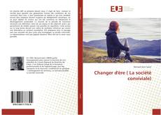 Bookcover of Changer d'ère ( La société conviviale)