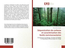 Portada del libro de Séquestration de carbone et caractérisation des forêts communautaires