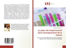 Capa do livro de La place de l'expérimental dans l'enseignement de la chimie 