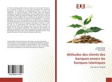 Capa do livro de Attitudes des clients des banques envers les banques islamiques 