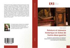 Capa do livro de Peinture et mémoire historique en Grèce de l'entre-deux-guerres 