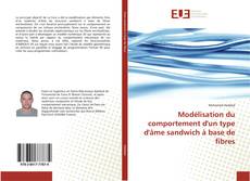 Bookcover of Modélisation du comportement d'un type d'âme sandwich à base de fibres