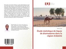 Buchcover von Étude statistique de tiques de dromadaires dans la région d'abéché