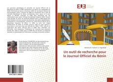 Bookcover of Un outil de recherche pour le Journal Officiel du Bénin
