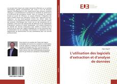 L’utilisation des logiciels d’extraction et d’analyse de données kitap kapağı