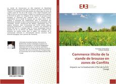 Bookcover of Commerce illicite de la viande de brousse en zones de Conflits