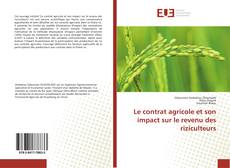 Capa do livro de Le contrat agricole et son impact sur le revenu des riziculteurs 
