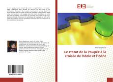 Buchcover von Le statut de la Poupée à la croisée de l'Idole et l'Icône