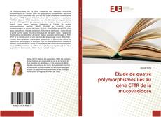 Capa do livro de Etude de quatre polymorphismes liés au gène CFTR de la mucoviscidose 