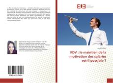 Buchcover von PDV : le maintien de la motivation des salariés est-il possible ?