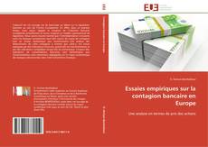 Bookcover of Essaies empiriques sur la contagion bancaire en Europe