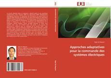 Buchcover von Approches adaptatives pour la commande des systèmes électriques