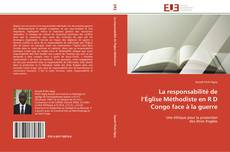 Capa do livro de La responsabilité de l’Église Méthodiste en R D Congo face à la guerre 