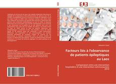 Capa do livro de Facteurs liés à l'observance de patients épileptiques au Laos 