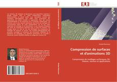 Capa do livro de Compression de surfaces et d'animations 3D 
