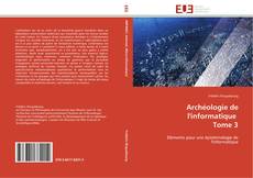 Buchcover von Archéologie de l'informatique Tome 3