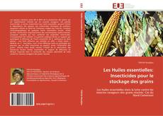 Capa do livro de Les Huiles essentielles: Insecticides pour le stockage des grains 