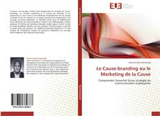 Le Cause-branding ou le Marketing de la Cause kitap kapağı