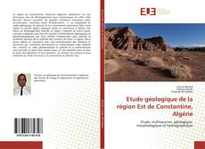 Etude géologique de la région Est de Constantine, Algérie的封面