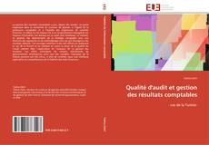 Capa do livro de Qualité d'audit et gestion des résultats comptables 