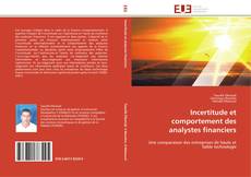 Bookcover of Incertitude et comportement des analystes financiers