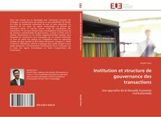 Capa do livro de Institution et structure de gouvernance des transactions 