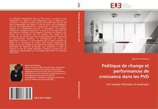 Capa do livro de Politique de change et performances de croissance dans les PVD 